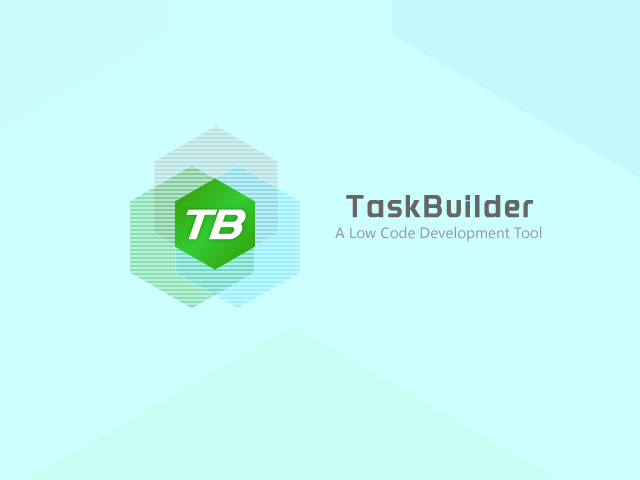 TaskBuilder低代码开发工具